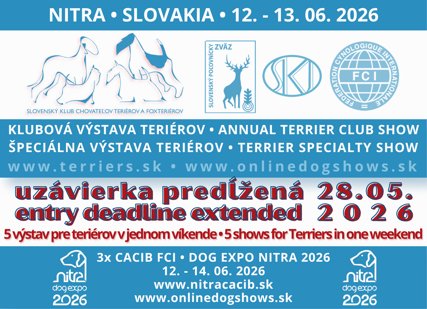 Read more about the article PREDĹŽENÁ UZÁVIERKA NA VÝSTAVY, AJ UCHOVŇOVANIE – KLUBOVÁ A ŠPECIÁLNA VÝSTAVA TERIÉROV NITRA 12.-13.6.2026