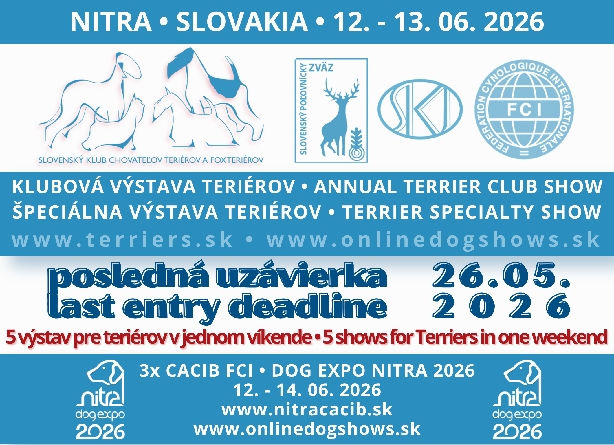Read more about the article POSLEDNÁ UZÁVIERKA – KLUBOVÁ VÝSTAVA TERIÉROV 12.5.2025